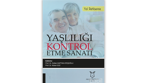 Kitap: Yaşlılığı Kontrol Etme Sanatı
