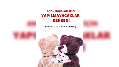  "Anne ve Babalar için Yapılmayacaklar Rehberi"