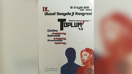 9. Ulusal Sosyoloji Kongresi Gerçekleşti