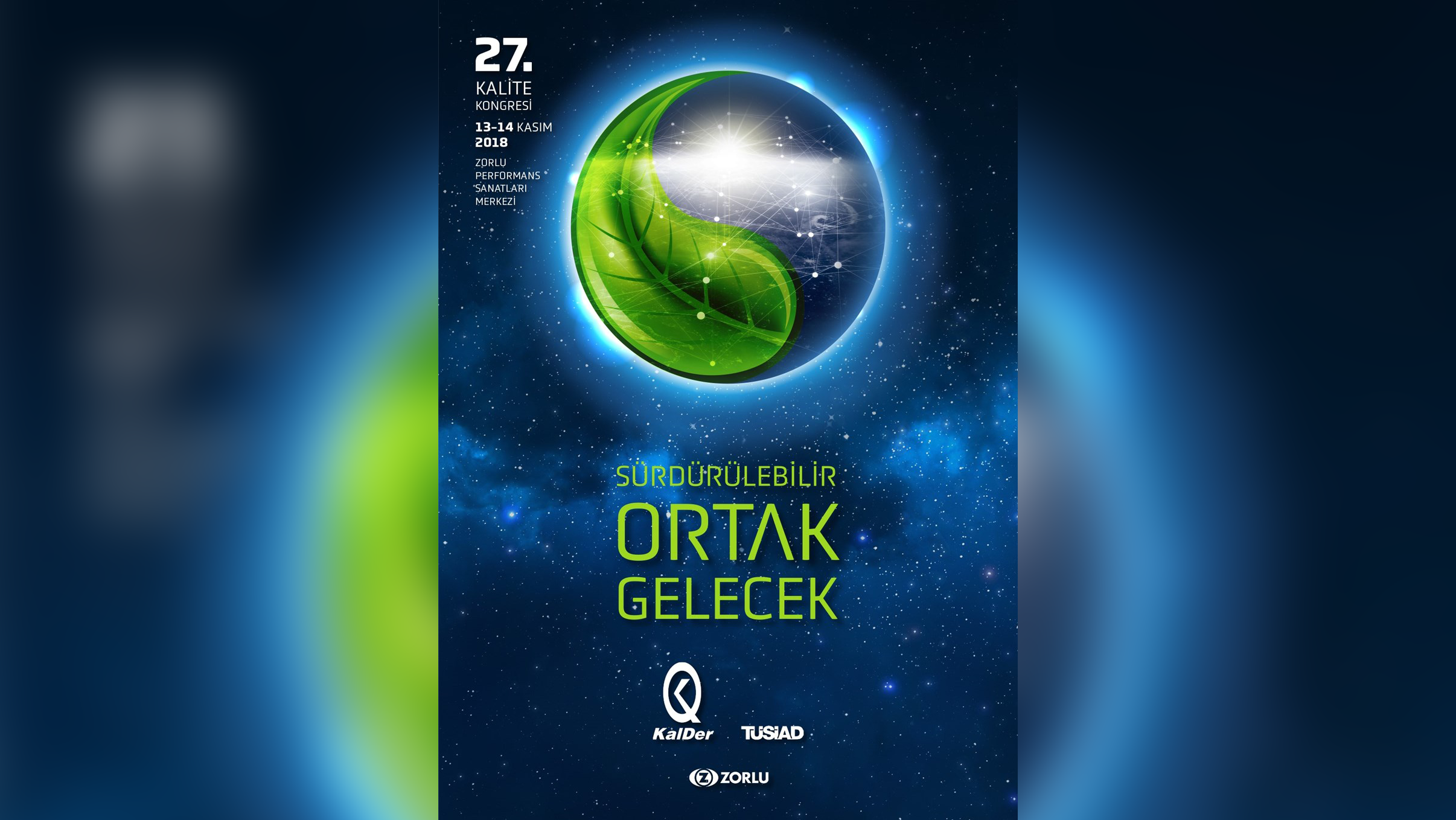 KalDer Kalite Kongresi 2018 “Sürdürebilir Ortak Gelecek” Teması ile Yapıldı