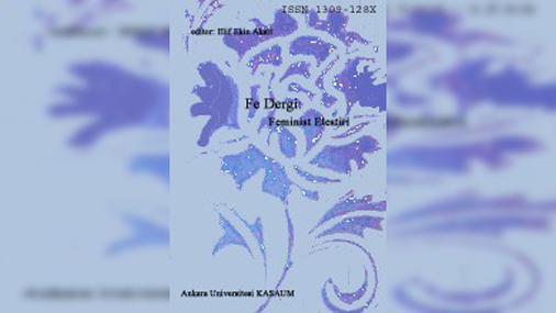 Arş. Gör. Dr. İlknur Karanfil'in Makalesi Feminist Eleştiri'de yer aldı