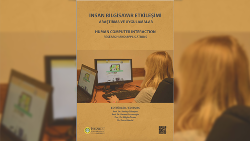 "İnsan Bilgisayar Etkileşimi: Araştırmalar ve Uygulamalar"