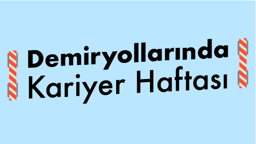 ’’Demiryollarında Kariyer Haftası’’ Etkinliği Gerçekleşti