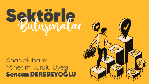 Sektörle Buluşmalar - 16