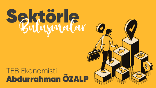 Sektörle Buluşmalar - 17