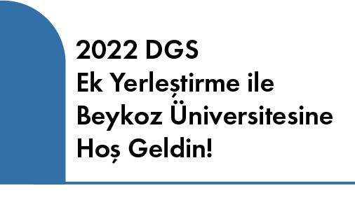 DGS Ek Yerleştirme ile Beykoz Üniversitesine Hoş Geldin