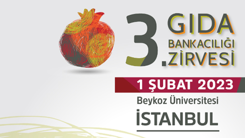 3. Gıda Bankacılığı Zirve'si Beykoz Üniversitesi ev sahipliğinde düzenlenecek