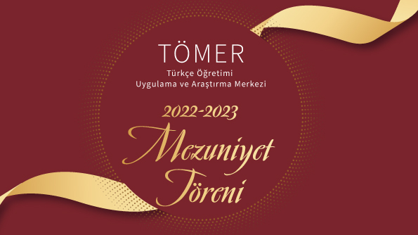 TÖMER 2022-2023 Mezuniyet Töreni