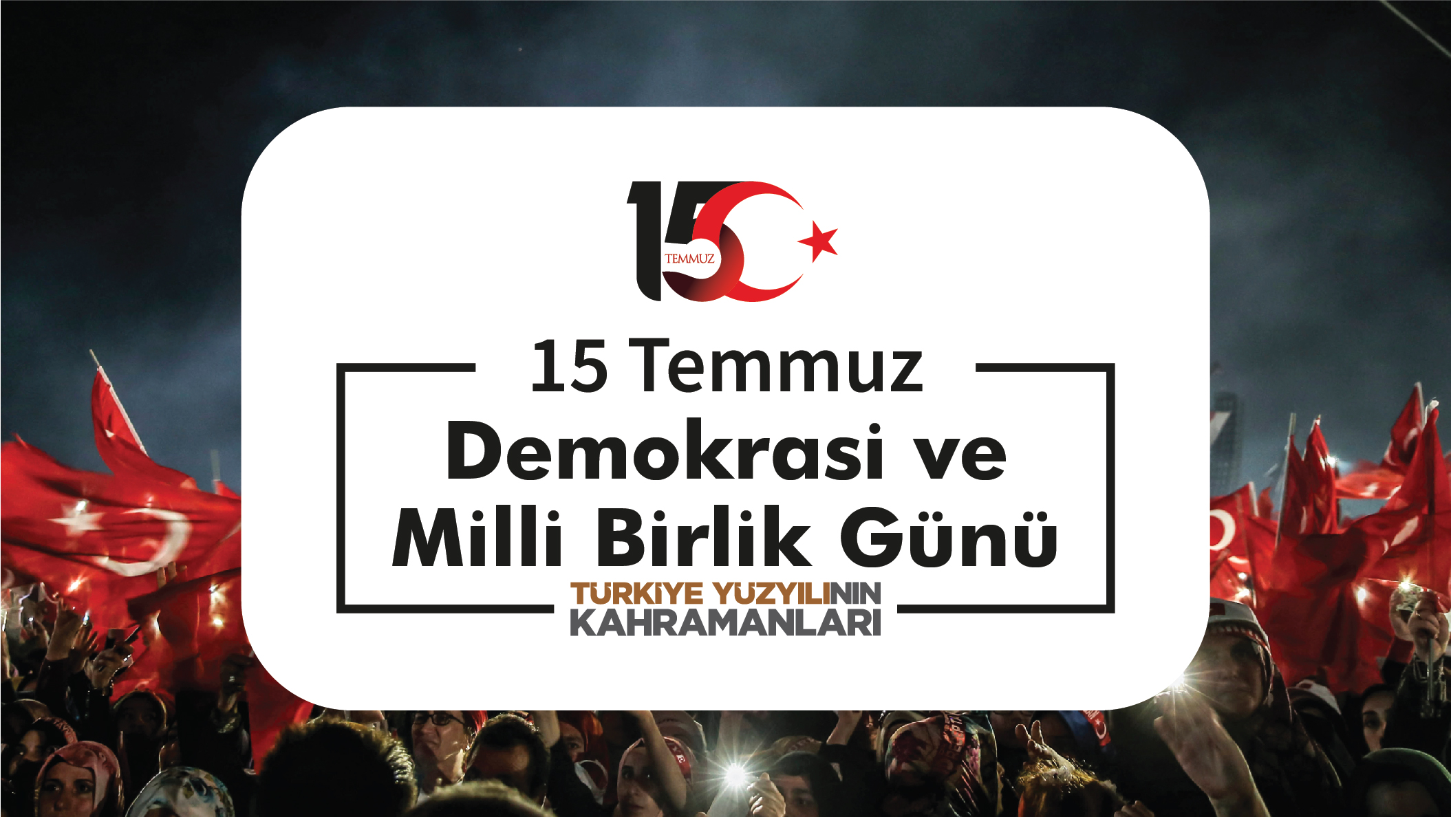 Rektörümüzün 15 Temmuz Mesajı