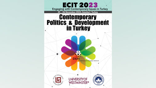 ECIT 2023: Engaging with Contemporary Issues in Turkey Contemporary Politics & Development in Türkiye