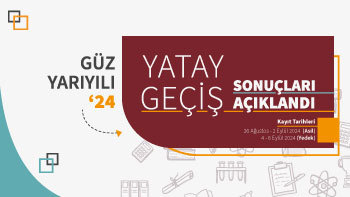2024-2025 Güz Yarıyılı Yatay Geçiş Sonuçları Açıklandı