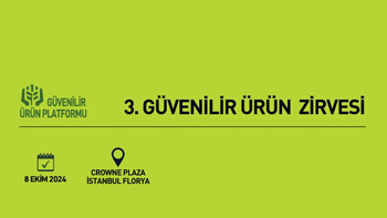 Güvenilir Ürün Zirvesi 8 Ekim’de Gerçekleşecek