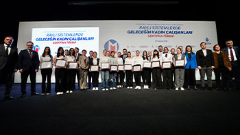 Raylı Sistemlerde Geleceğin Kadın Çalışanları Sertifika Töreni Gerçekleştirildi!