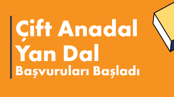 2024-2025 Bahar Yarıyılı Çift Anadal ve Yandal Başvuruları Başladı
