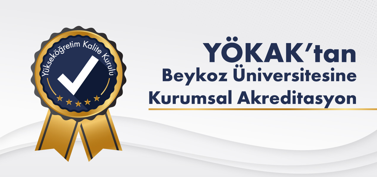Beykoz Üniversitesine YÖKAK'tan Kurumsal Akreditasyon