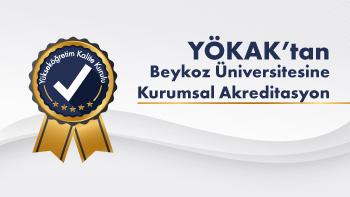 Beykoz Üniversitesine YÖKAK'tan Kurumsal Akreditasyon
