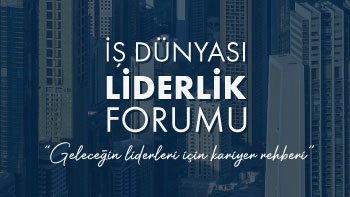 İş Dünyası Liderlik Forumu