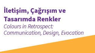 İletişim, Çağrışım ve Tasarımda Renkler