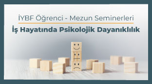 İş Hayatında Psikolojik Sağlamlık
