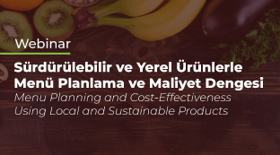 Sürdürülebilir ve Yerel Ürünlerle Menü Planlama ve Maliyet Dengesi