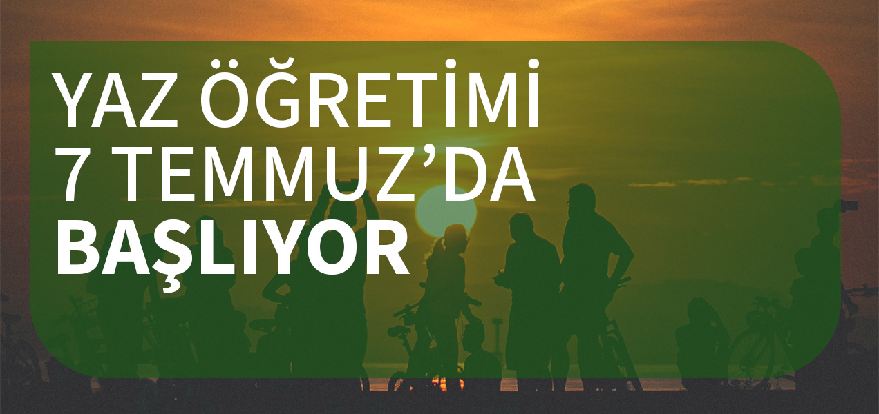 2024-2025 Yaz Öğretimi Başvuruları Başladı