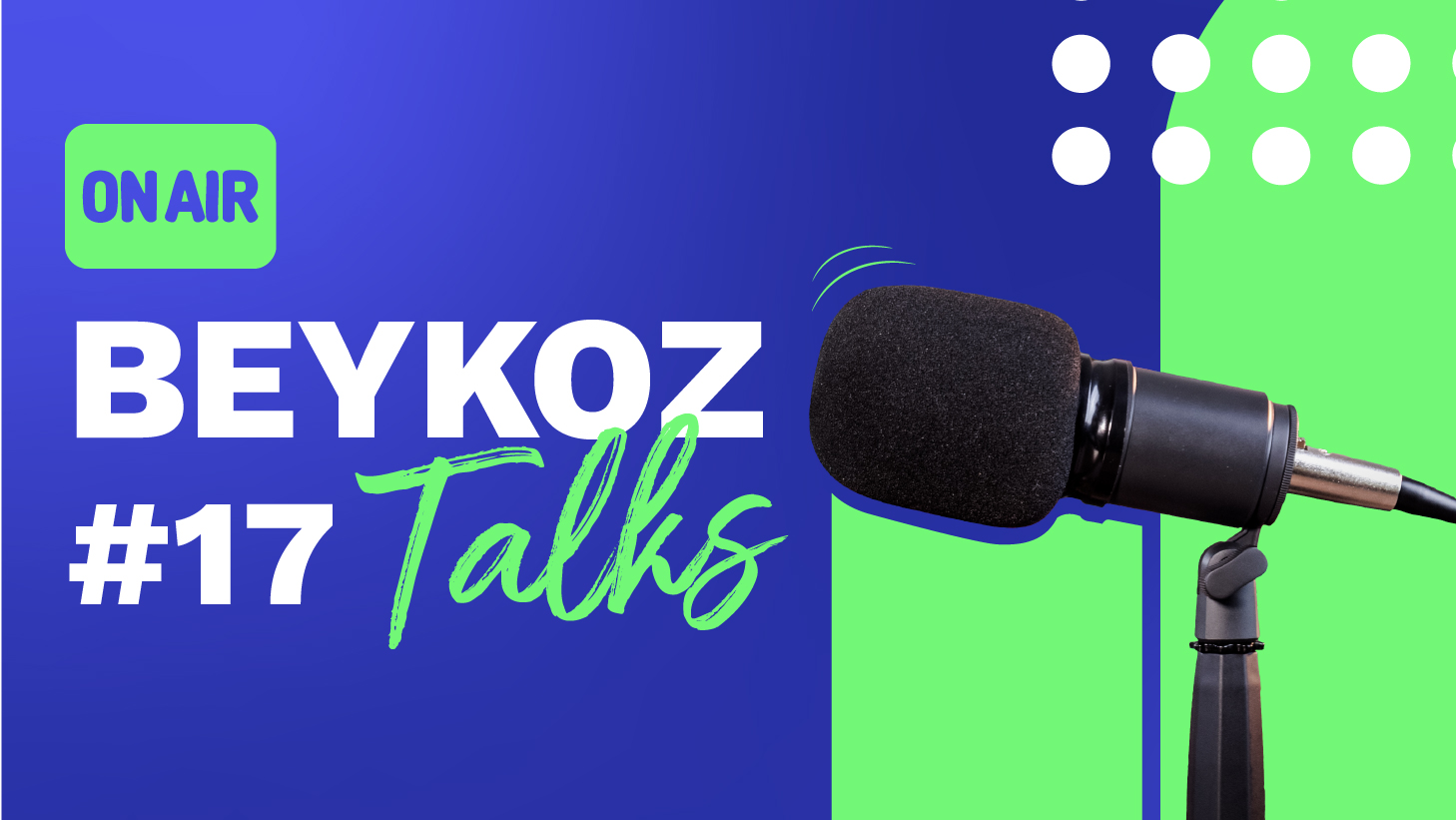 BEYKOZ TALKS'un On Yedinci Bölümü Yayında!