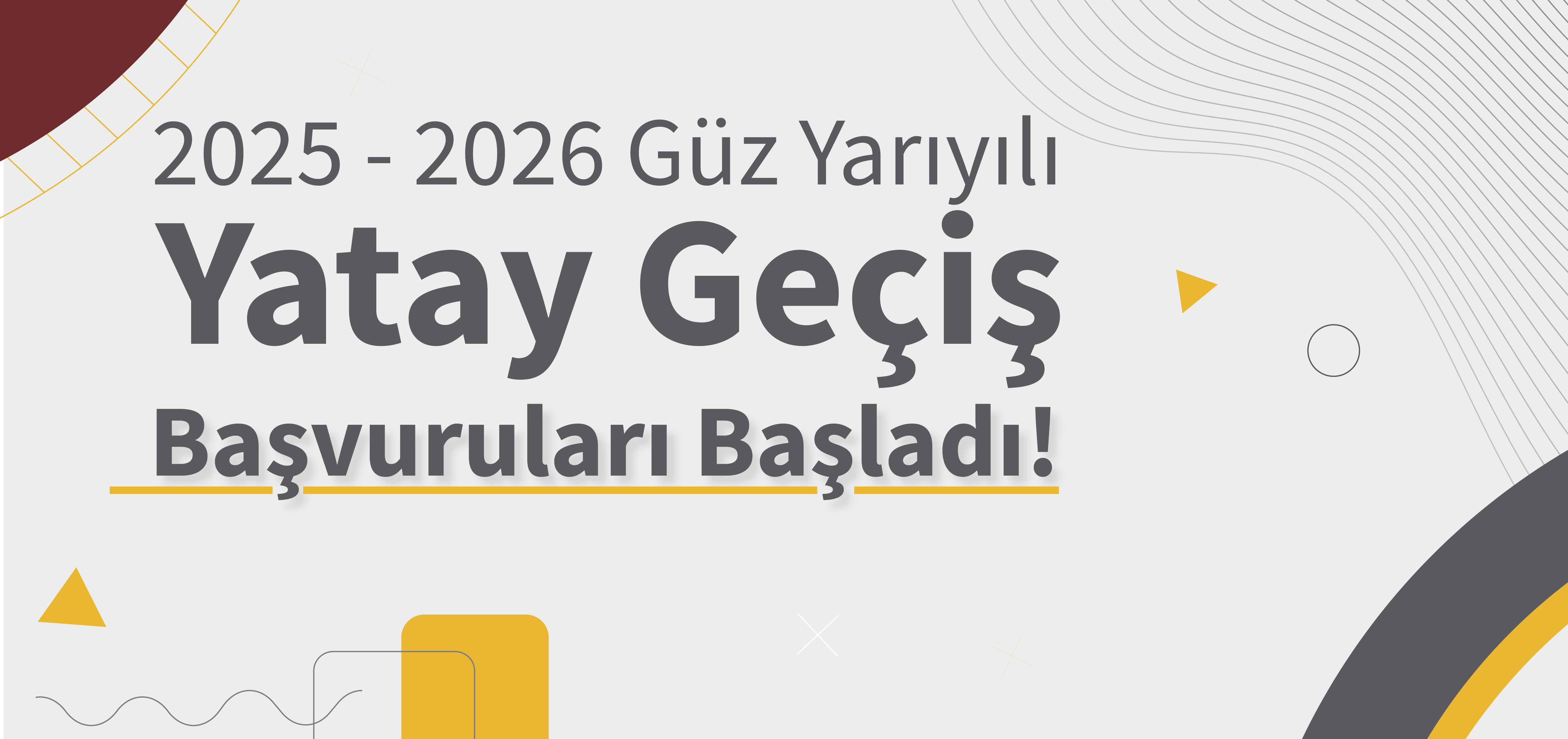 2025-2026 Güz Yarıyılı Yatay Geçiş Başvuruları Başladı