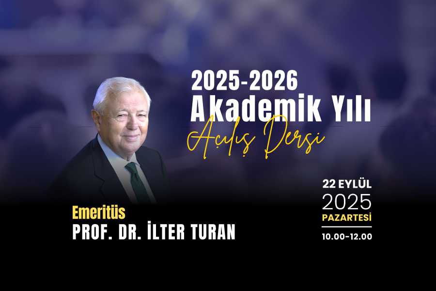 2025-2026 Akademik Yılı Açılış Dersi