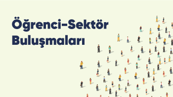 Öğrenci-Sektör Buluşmaları: Glohe Group Siveno, Sadık Yaman