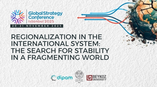 Global Strategy Conference 2025: Regionalization in the International System