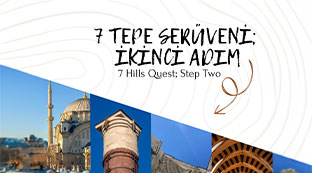 Yedi Tepe Serüveni: İkinci Adım