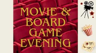 Movie & Board Game Evening