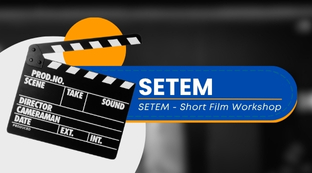 SETEM Kısa Film Atölyesi