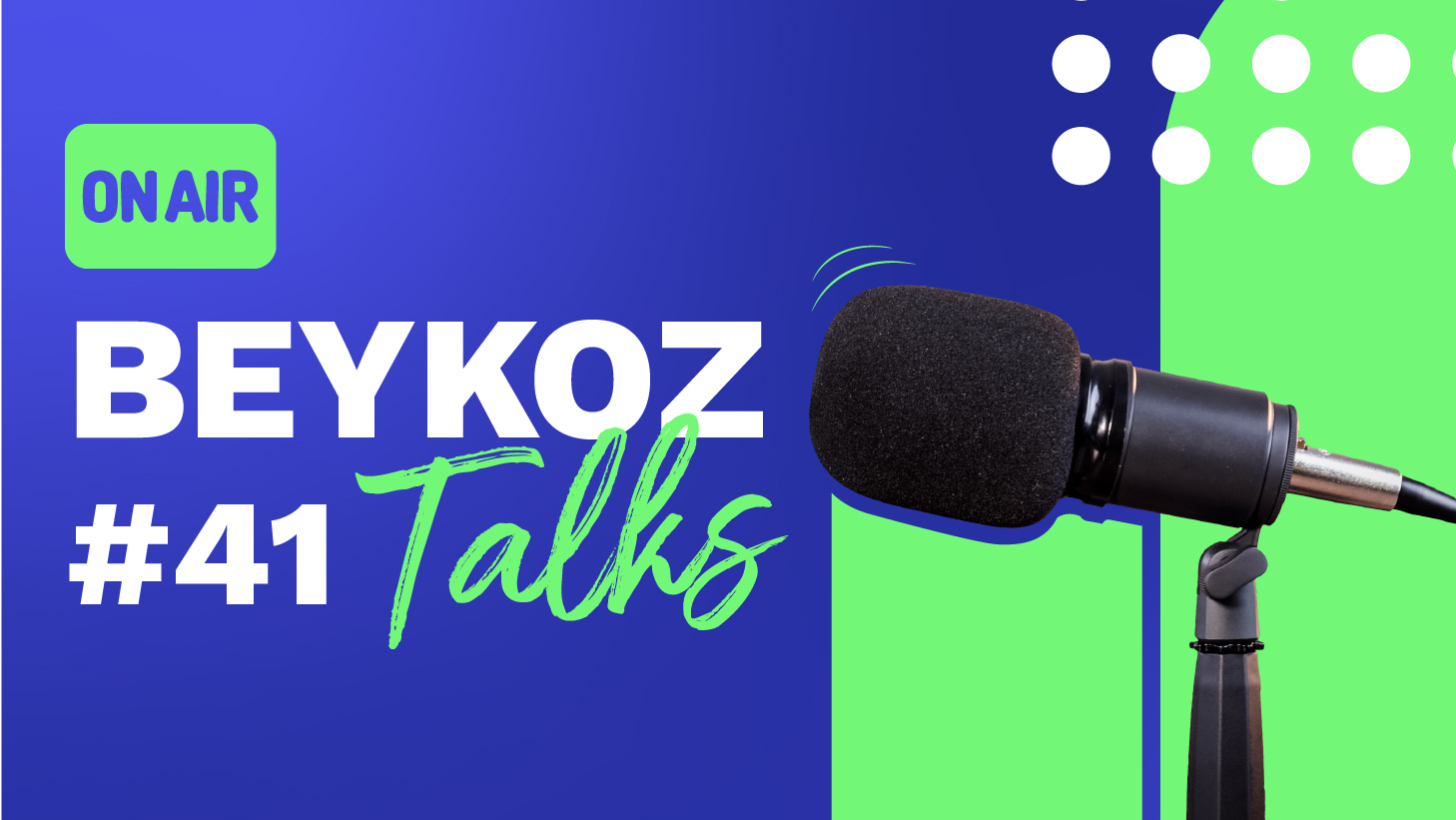 Beykoz Talks'un Kırk Birinci Bölümü Yayında!