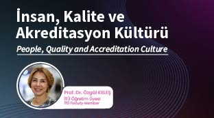 İnsan, Kalite ve Akreditasyon Kültürü