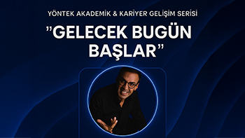 "Gelecek Bugün Başlar"