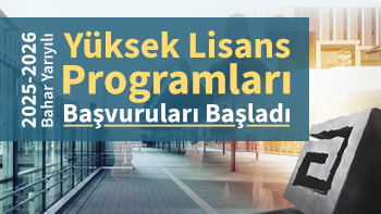 2025-2026 Akademik Yılı Bahar Yarıyılı Yüksek Lisans başvuruları başladı