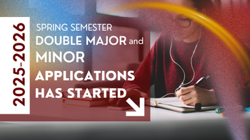 2025-2026 Spring Semester Double Major and Minor Applications Has Started
