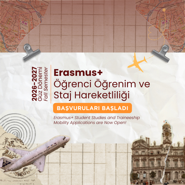 2026-2027 Academic Year Fall Semester Erasmus Student Studies and Traineeship Mobility Applications Has Open