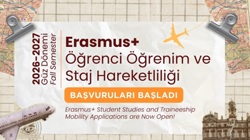 2026-2027 Akademik Yılı Güz Yarıyılı Erasmus Öğrenci Öğrenim ve Staj Hareketliliği Başvuruları Başladı