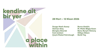 'Kendine Ait Bir Yer' Sergisi Sanatseverlerle Buluşuyor