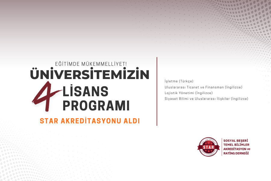 Eğitimde Mükemmeliyet: Üniversitemizin 4 Lisans Programı Star Akreditasyonu Aldı