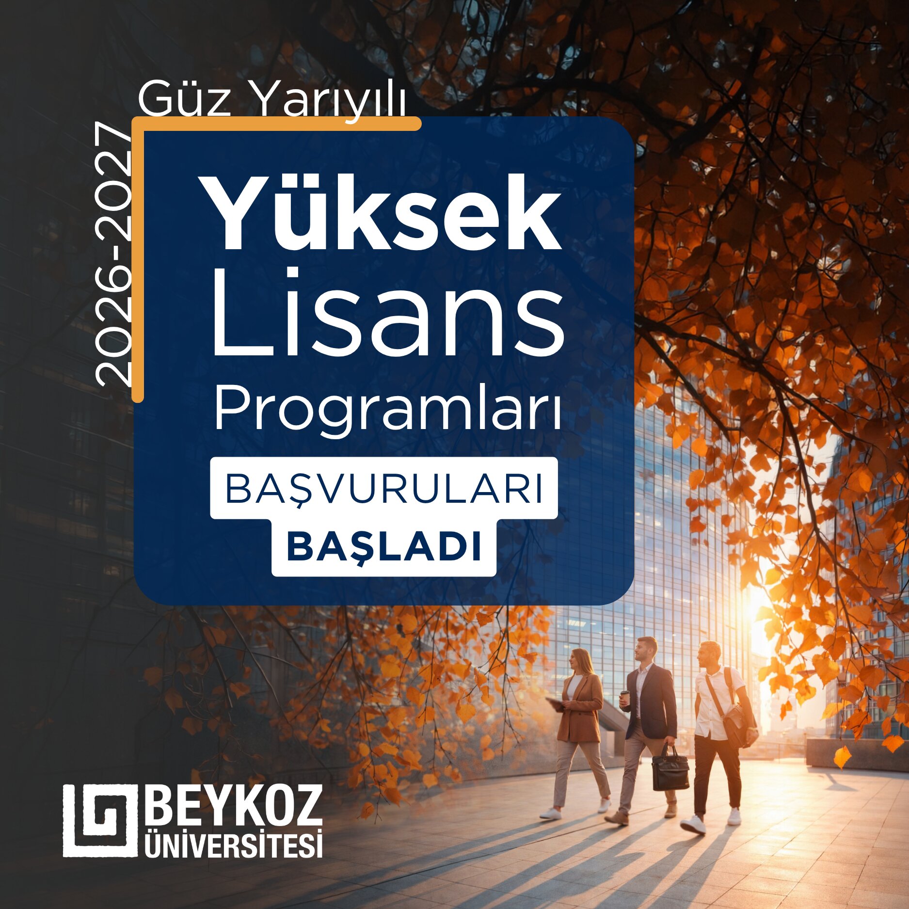 2026-2027 Güz Yarıyılı Yüksek Lisans Programları Başvuruları Başladı