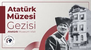 Siyaset Bilimi Kulübünden Atatürk Müzesi’ne Gezi
