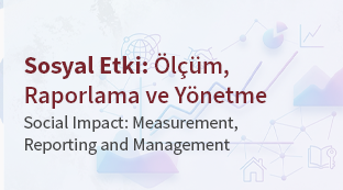 Sosyal Etki: Ölçüm, Raporlama ve Yönetme