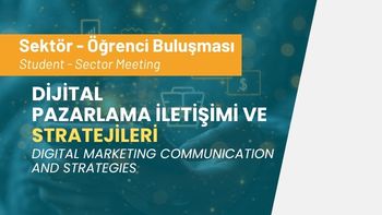 Öğrenci-Sektör Buluşması