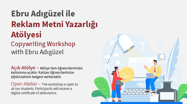 Ebru Adıgüzel ile Reklam Metni Yazarlığı Atölyesi