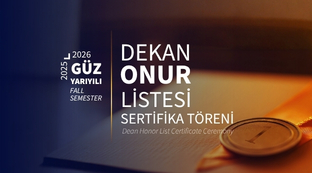 2025-2026 Güz Yarıyılı İYBF Dekan Onur Listesi Sertifika Töreni