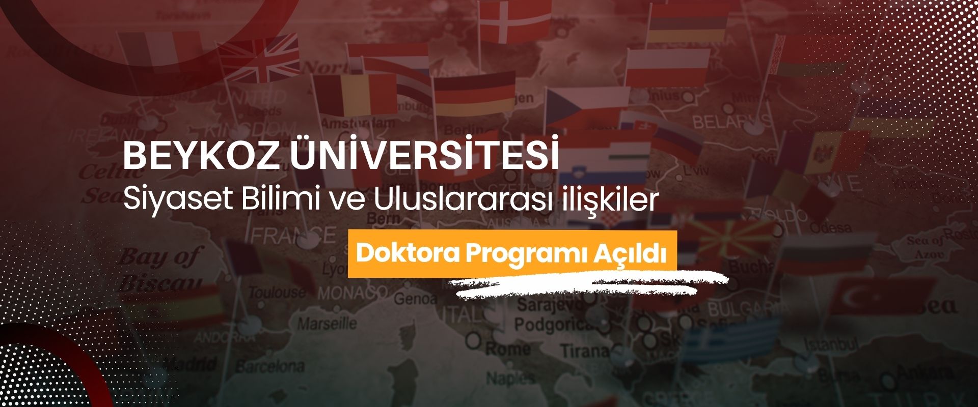 2026-2027 Akademik Yılı Güz Yarıyılı Siyaset Bilimi ve Uluslararası İlişkiler Doktora Programı Başvuruları