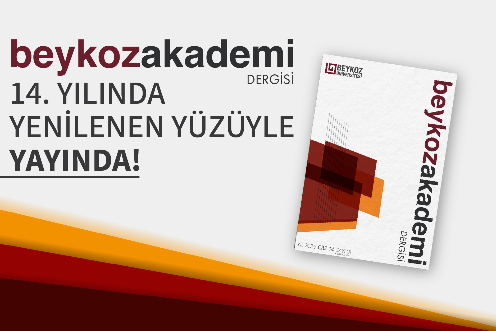 BeykozAkademi Dergisi 14. Yılında Yenilenen Yüzüyle Yayında!